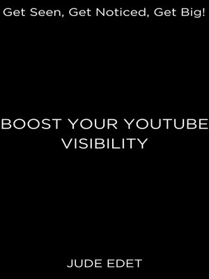 cover image of Boost Your Youtube Visibility
